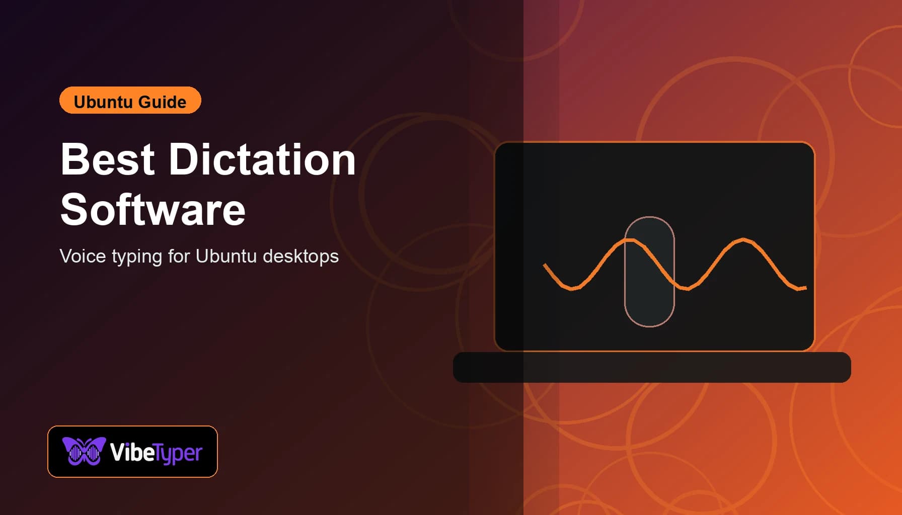 Best Dictation Software for Ubuntu: Vibe Typer vs Dragon, Superwhisper, and Aqua Voice