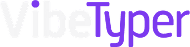 Vibe Typer