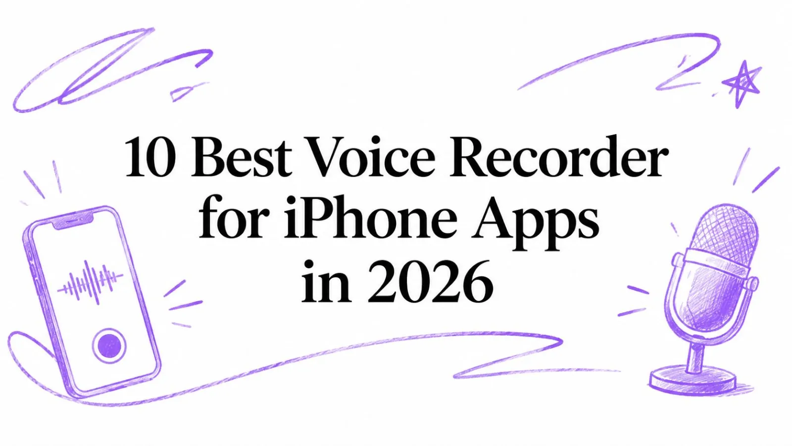 10 Best Voice Recorder for iPhone Apps in 2026